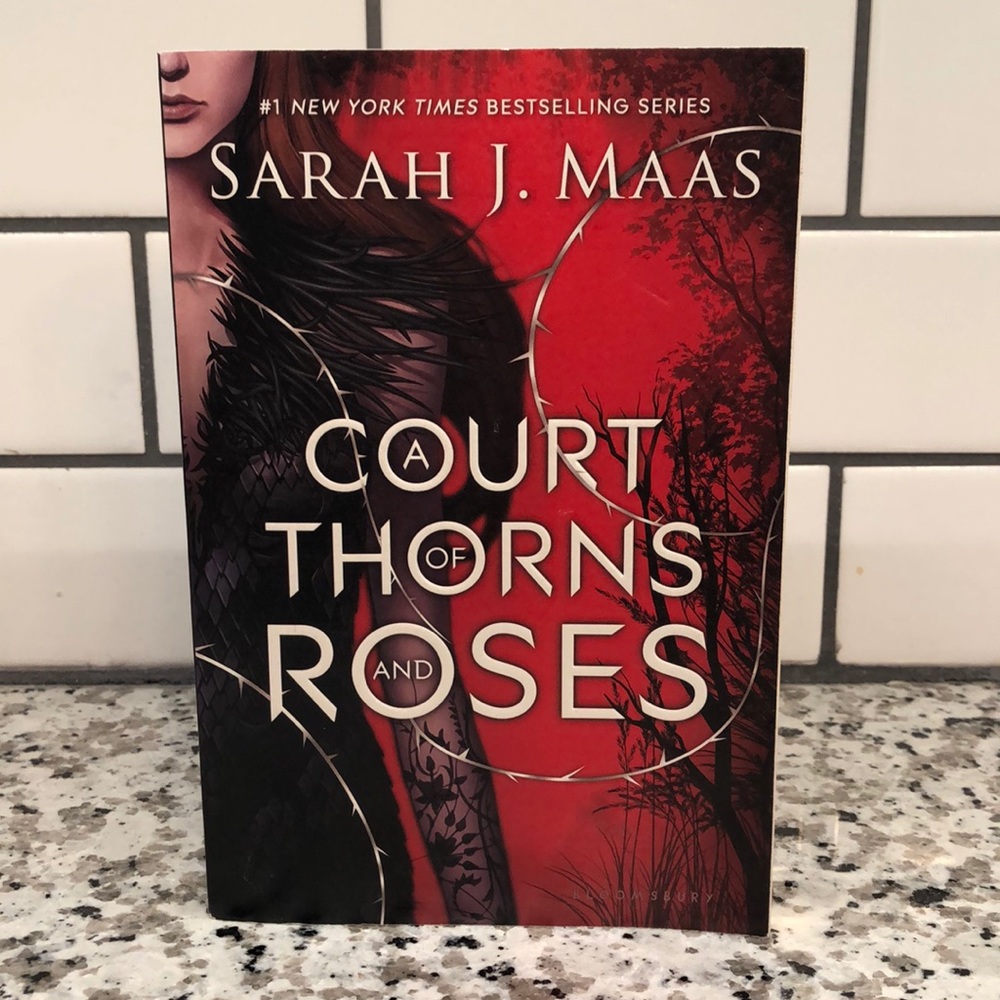 A Court of Thorns and Roses by Sarah J. Maas (#1)